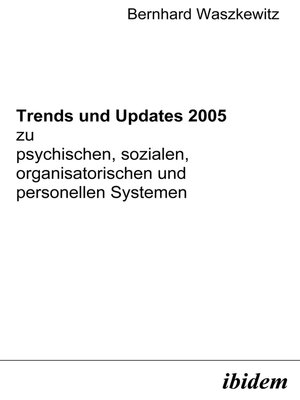 cover image of Trends und Updates 2005 zu psychischen, sozialen, organisatorischen und personellen Systemen
